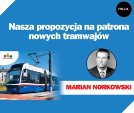 Marian Norkowski zgłoszony jako patron bydgoskiego tramwaju! | Polonia 1920